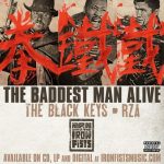 RZA & Black Keys – The Baddest Man Alive 