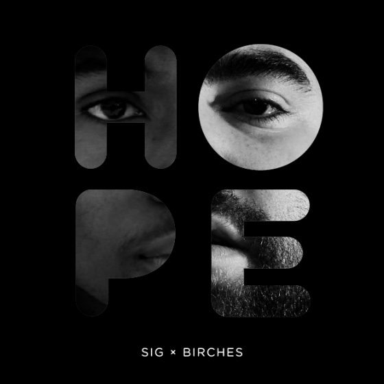 Hope by SIG X BIRCHES