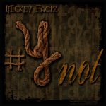 Mickey Factz – #Ynot [Album]