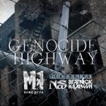M1 of Dead Prez ft. Nas and Beatnick and K-Salaam “Genocide Highway” [Single]