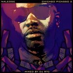 Naledge: “Girls of The World” feat Alex Wiley & Vic Mensa [Single]