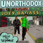 Joey Bada$$ – Unorthodox (prod. DJ Premier) [CDQ]