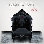  Miami Beat Wave –  Love, Peace & Unity Featuring: M1 (of dead prez)