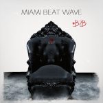 Miami Beat Wave –  Love, Peace & Unity Featuring: M1 (of dead prez)