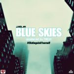 J.Nolan – Blue Skies (prod. Tuelv) [Audio]