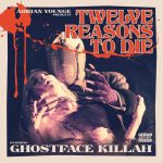 Ghostface Killah and Adrian Younge – Murder Spree [feat. Inspectah Deck, U​-​God, Masta Killa and Killa Sin] from Twelve Reasons To Die 