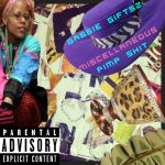 Gabbie Giftsz  – Miscellaneous Pimp Shit