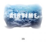 Philo B – Airtime [Prod. Mr.Alexis]