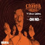 Chaotik Stylz f. Oh No & Roc C “Poisonous” (Produced by Oh No)