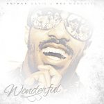Antwan Davis – Wonderful (Intro)