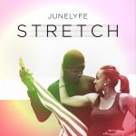 JuneLyfe – Stretch