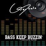 GreyScale – Bass Keep Buzzin’ (prod. by Nomak)