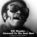 9th Wonder Presents – Farewell To The Soul Man – A Tribute to Bobby Womack [Beat Tape]