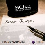 MC Lyte f/ Common “Dear John”
