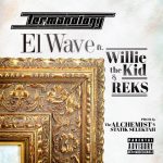 Termanology – El Wave Ft. REKS & Willie The Kid (Prod By The Alchemist & Statik Selektah)