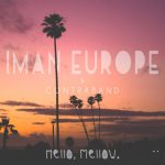 Iman Europe x ContraBAND: Hello, Mellow EP