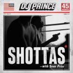 DJ Prince ft. Sean Price – “SHOTTAS”